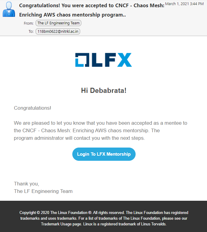 Screenshot showing email from LF Engineering Team congratulate Debabrata for being accepted as a mentee to the CNCF - Chaos Mesh: Enrhicing AWS chaos mentorship